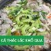 Lẩu cá thác lác nấu khổ qua đãi khách